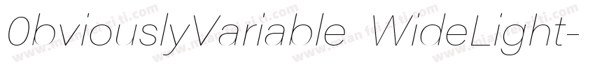 0bviouslyVariable WideLight字体转换